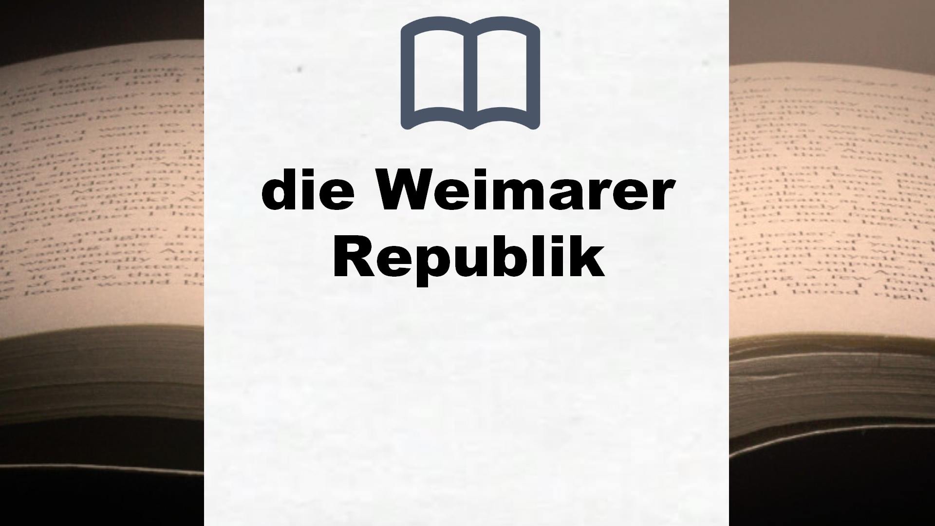 Bücher über die Weimarer Republik