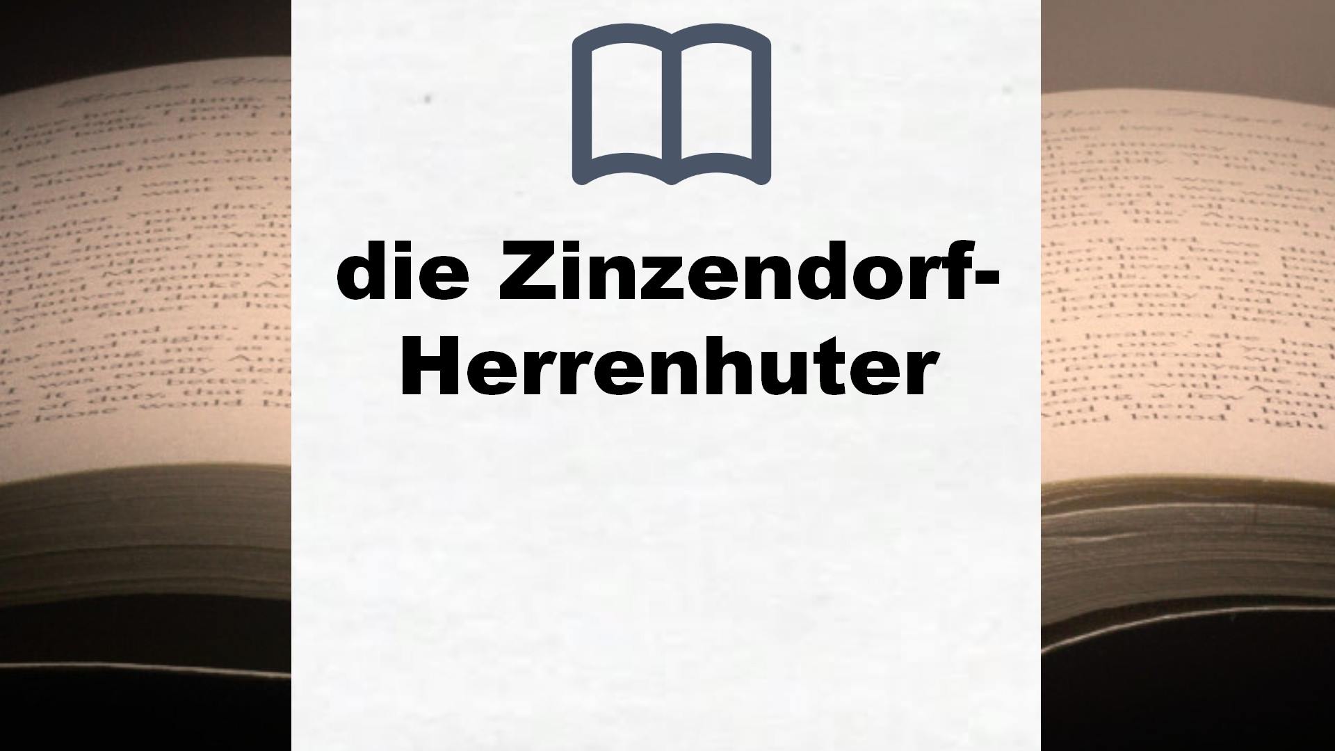 Bücher über die Zinzendorf-Herrenhuter