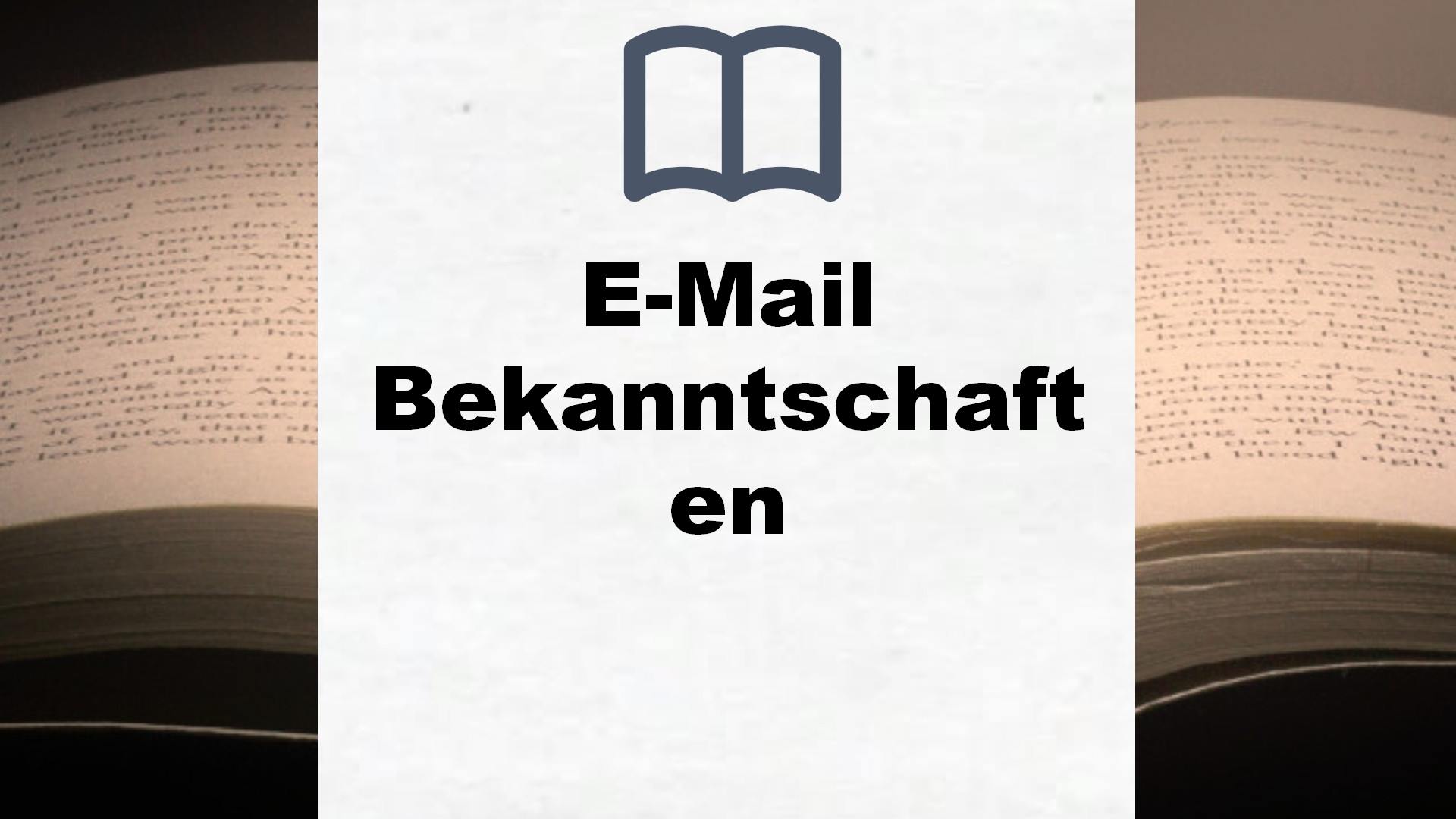 Bücher über E-Mail Bekanntschaften