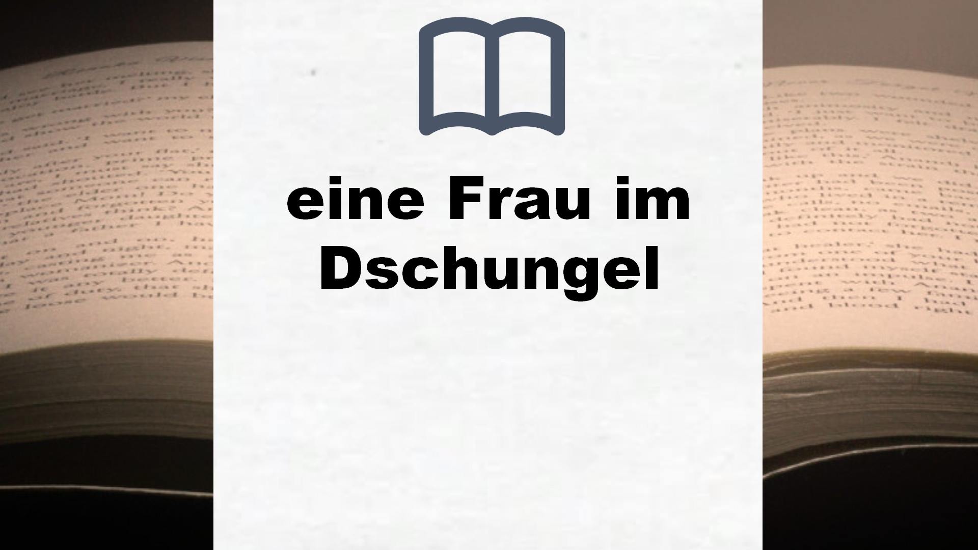 Bücher über eine Frau im Dschungel