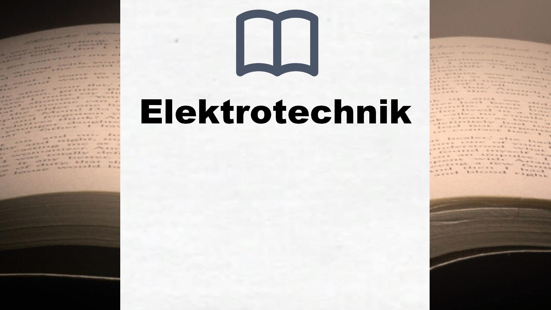 Bücher über Elektrotechnik