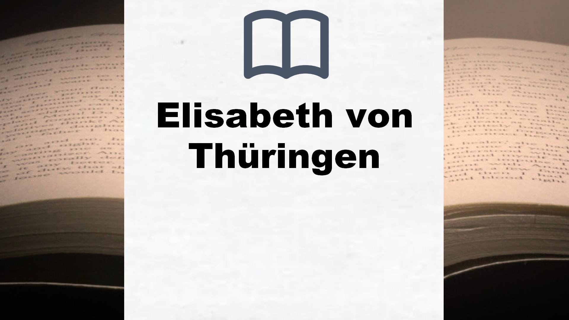 Bücher über Elisabeth von Thüringen
