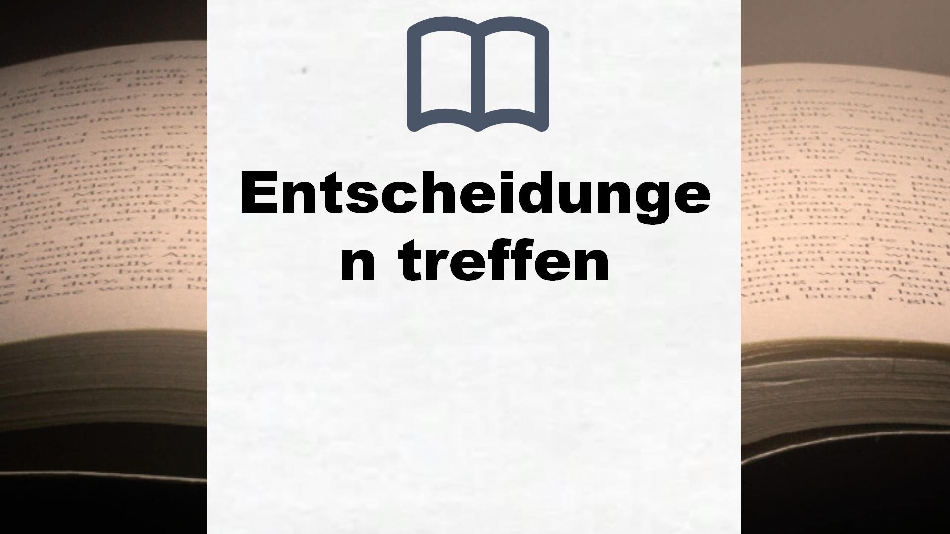 Bücher über Entscheidungen treffen