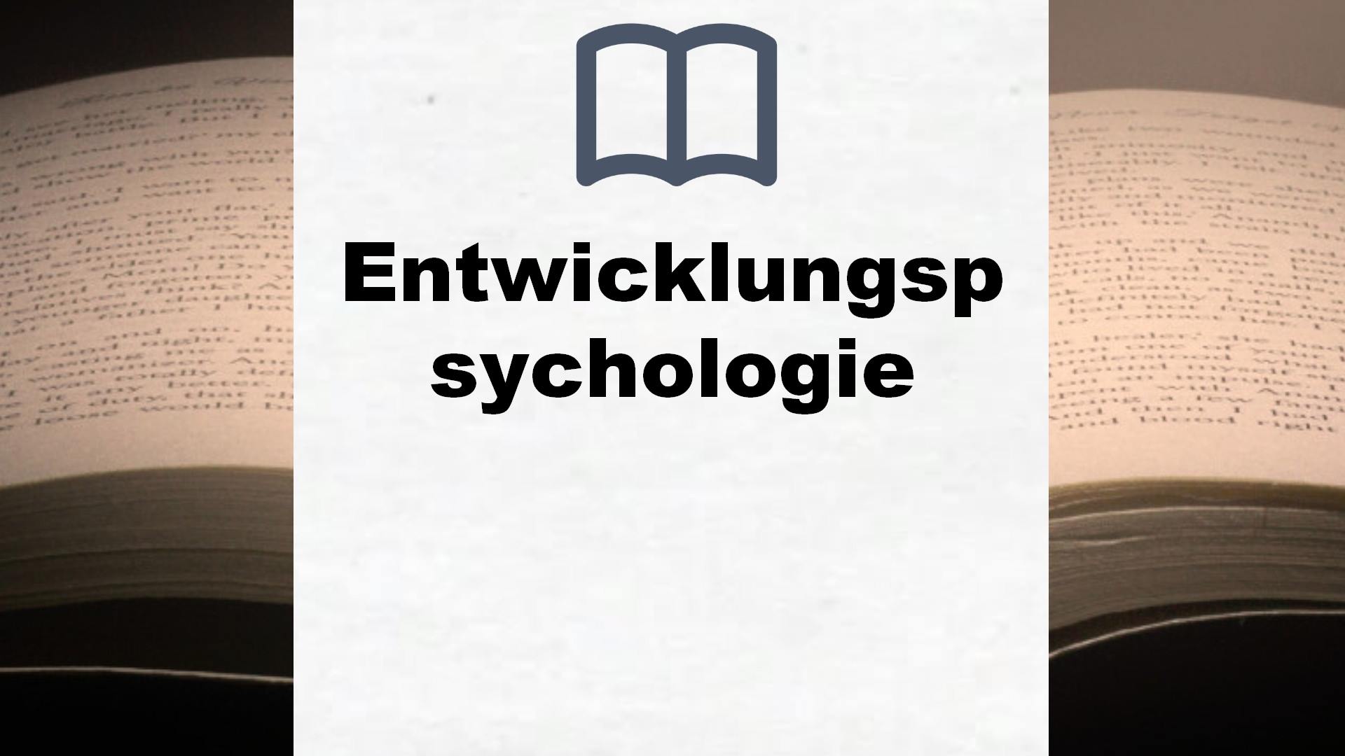 Bücher über Entwicklungspsychologie