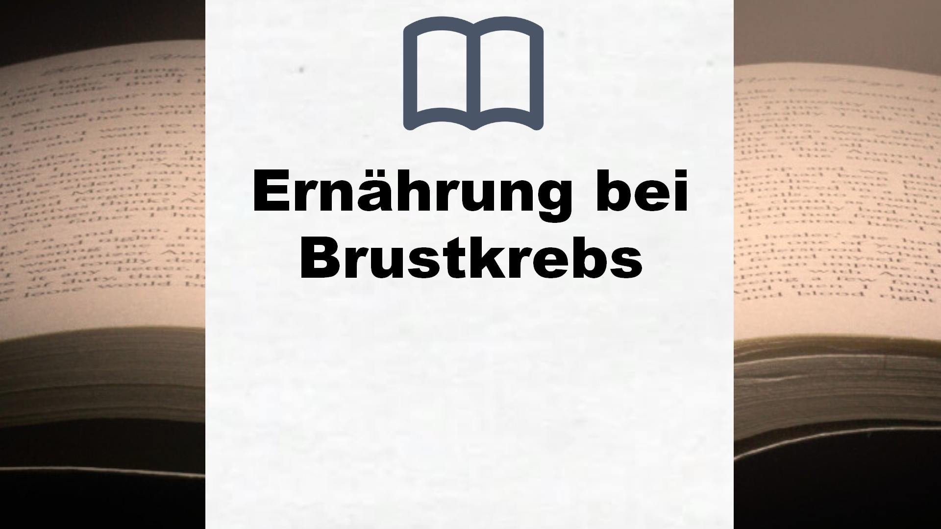 Bücher über Ernährung bei Brustkrebs