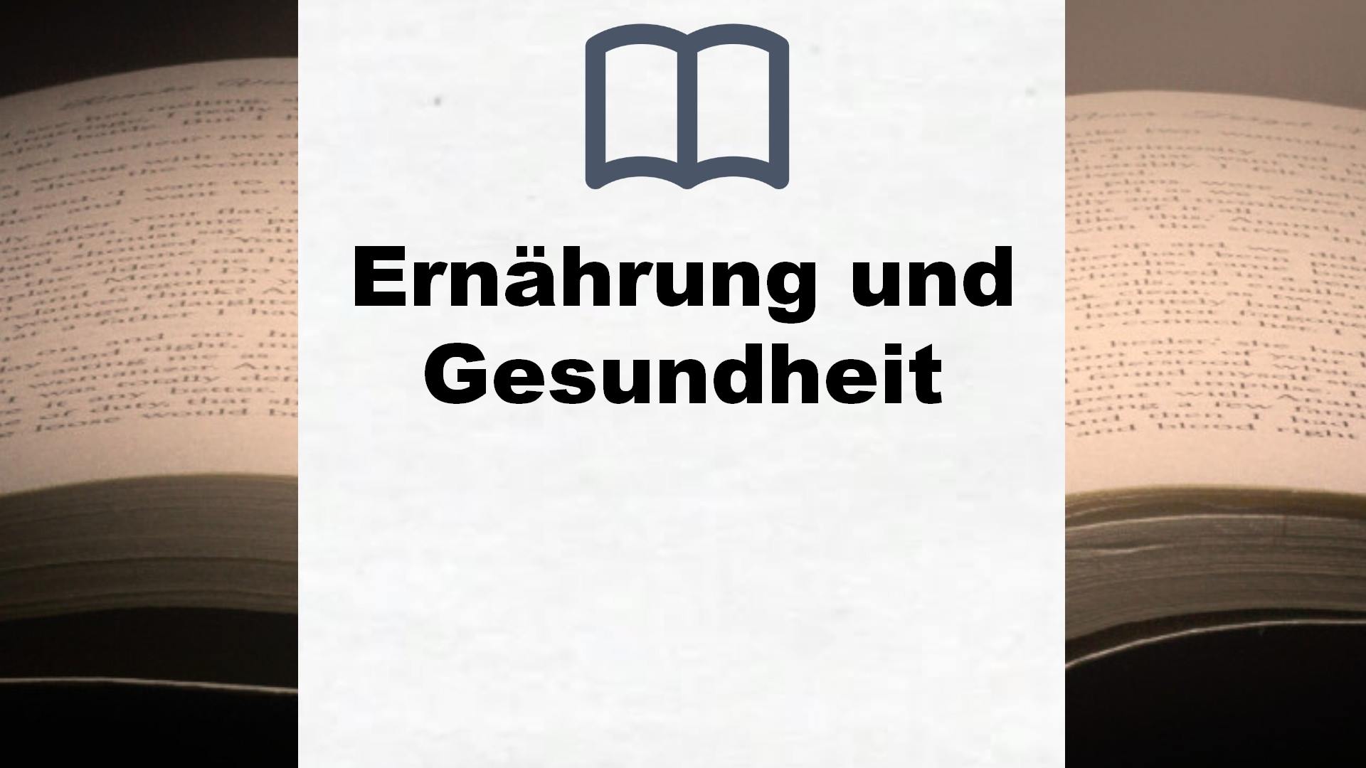 Bücher über Ernährung und Gesundheit