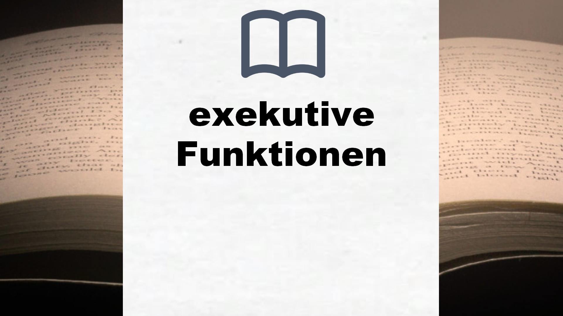 Bücher über exekutive Funktionen