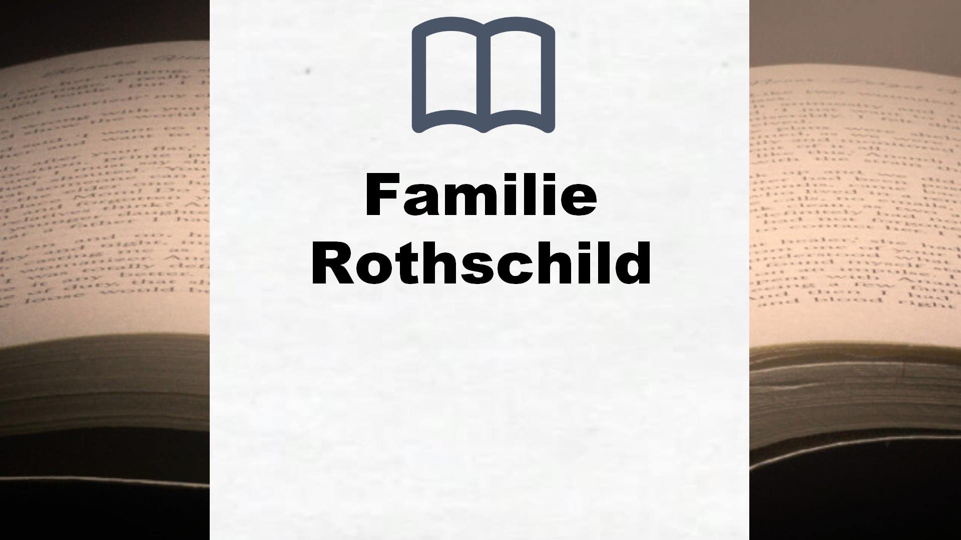 Bücher über Familie Rothschild