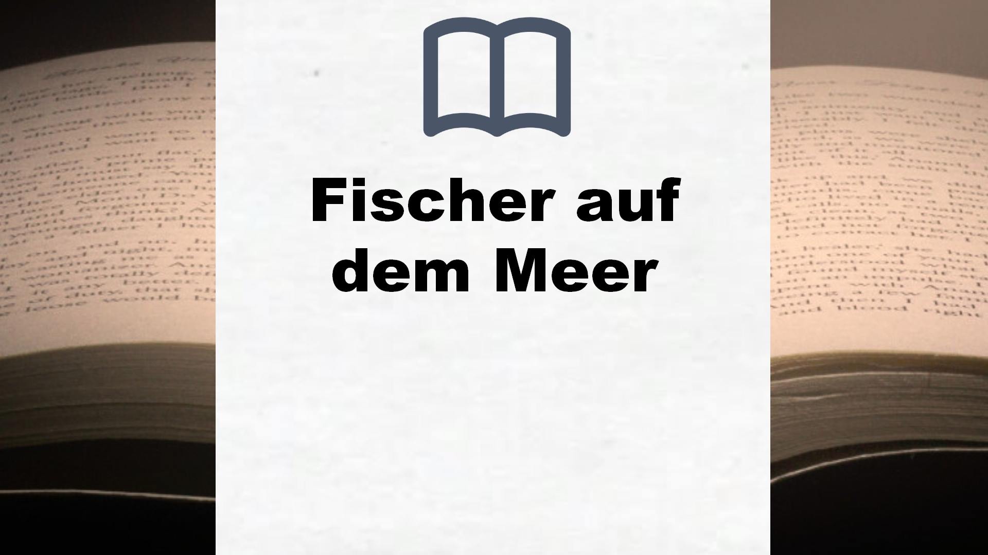 Bücher über Fischer auf dem Meer