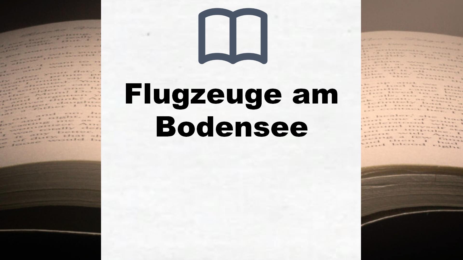 Bücher über Flugzeuge am Bodensee