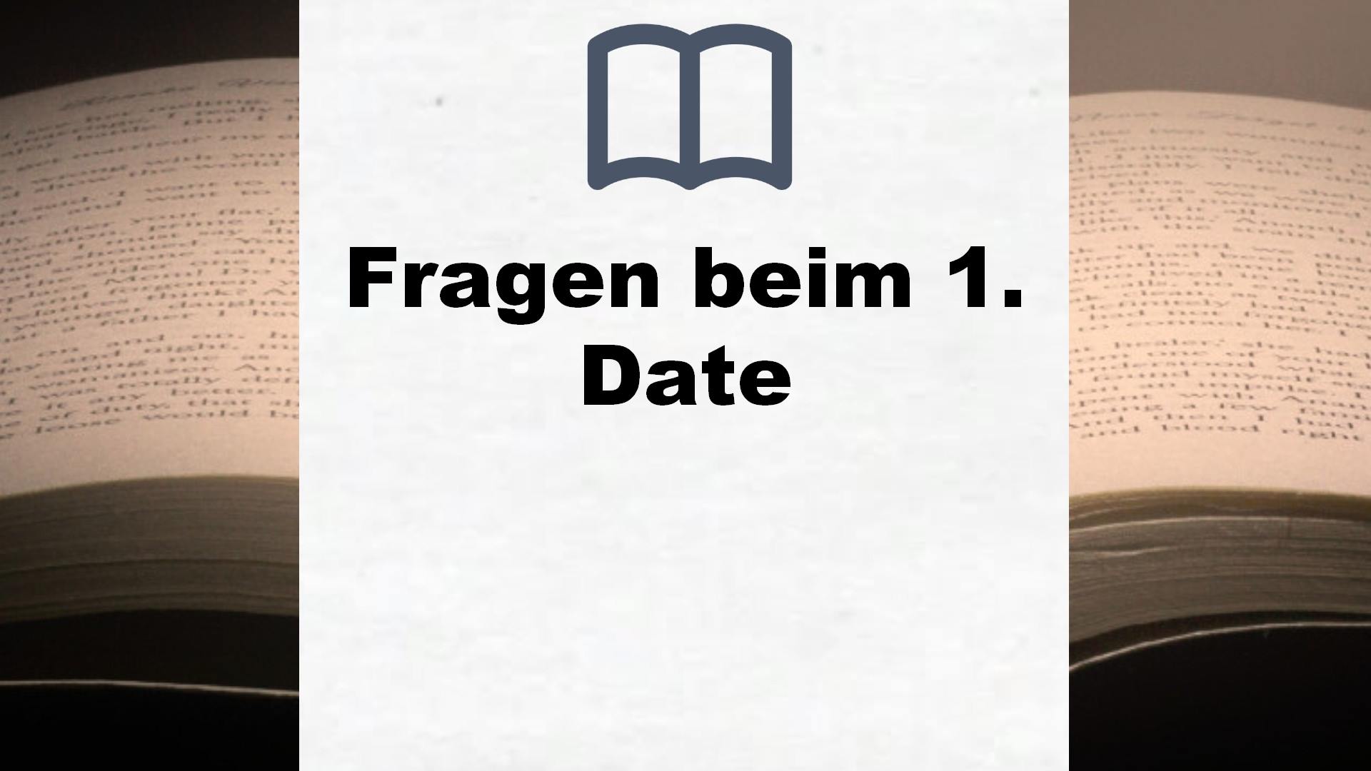 Bücher über Fragen beim 1. Date