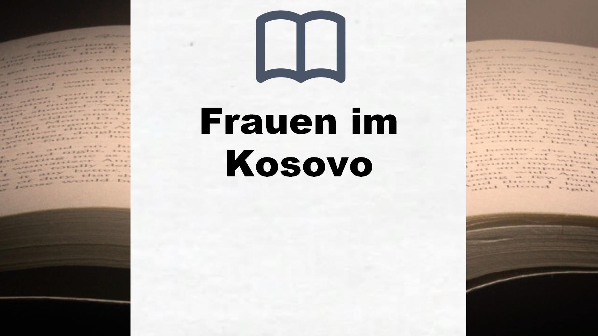 Bücher über Frauen im Kosovo