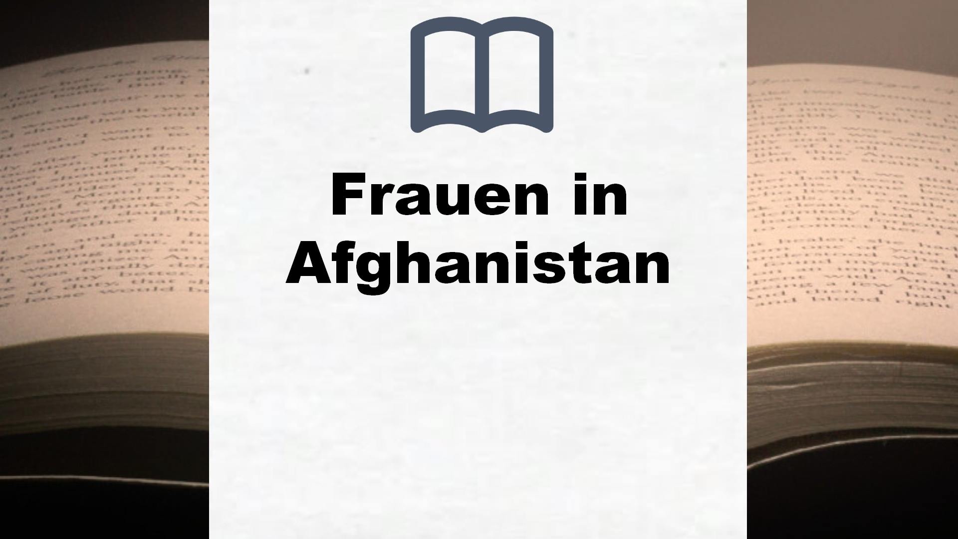 Bücher über Frauen in Afghanistan