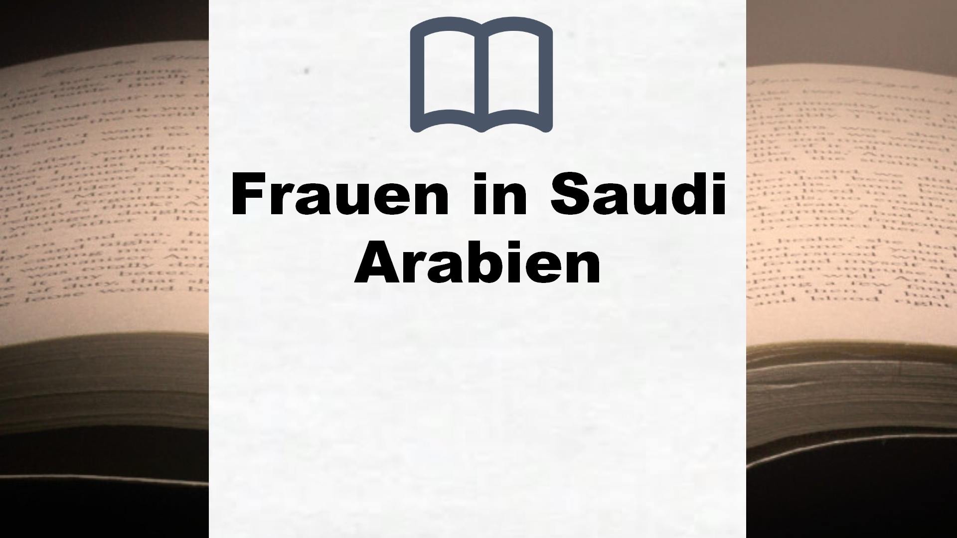 Bücher über Frauen in Saudi Arabien