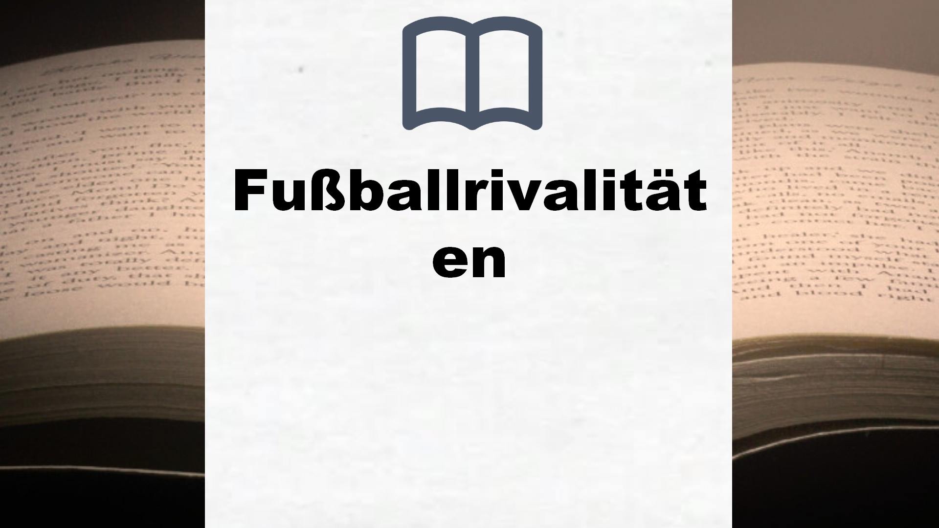 Bücher über Fußballrivalitäten