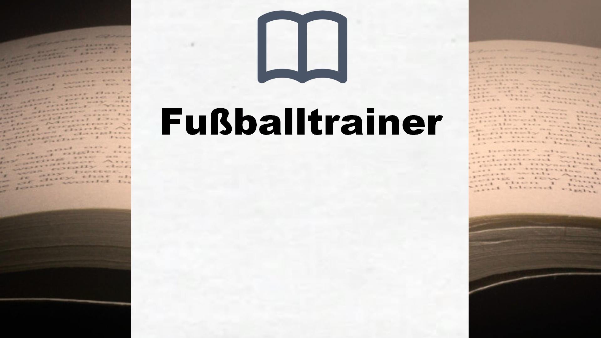 Bücher über Fußballtrainer