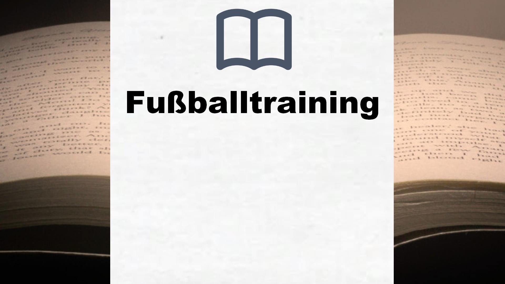 Bücher über Fußballtraining