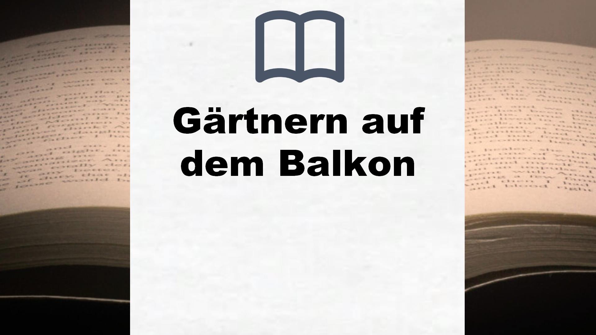 Bücher über Gärtnern auf dem Balkon