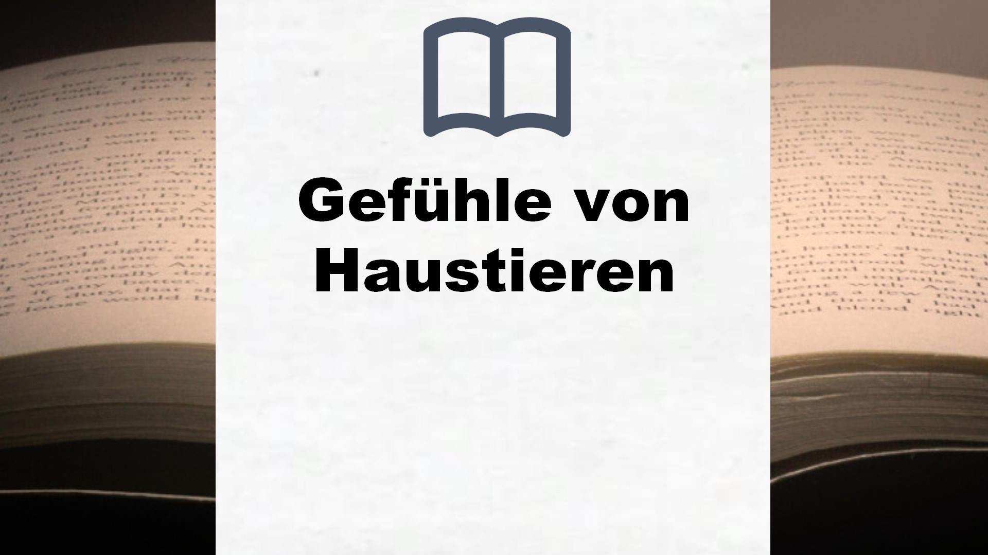 Bücher über Gefühle von Haustieren