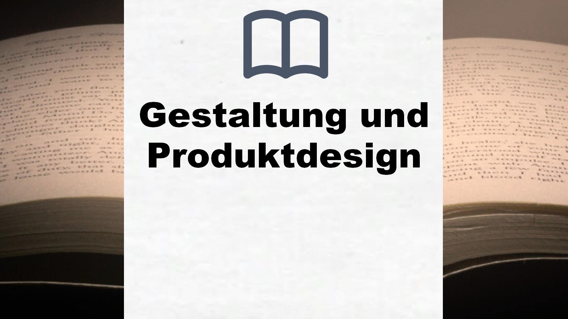 Bücher über Gestaltung und Produktdesign