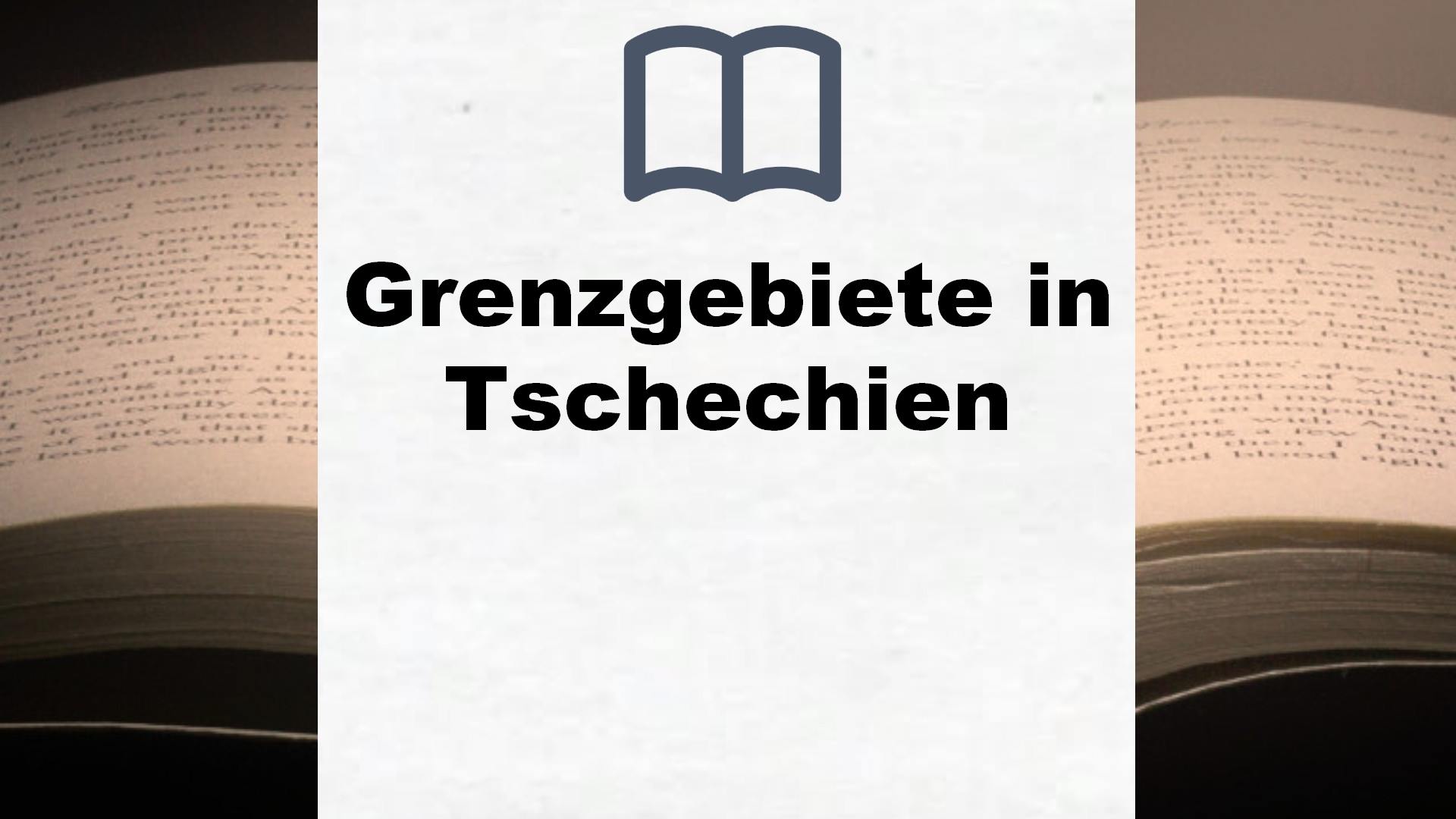 Bücher über Grenzgebiete in Tschechien