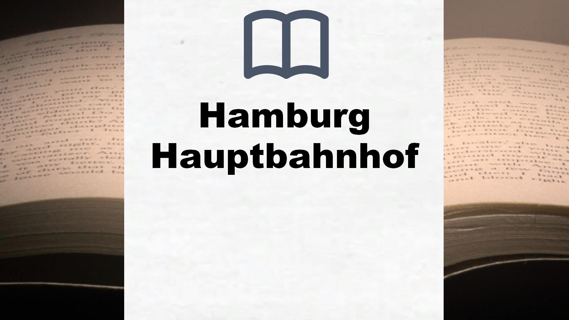 Bücher über Hamburg Hauptbahnhof