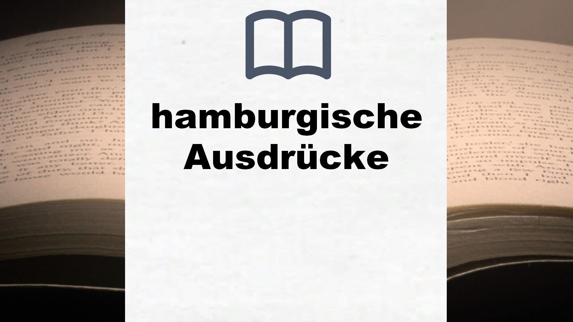 Bücher über hamburgische Ausdrücke