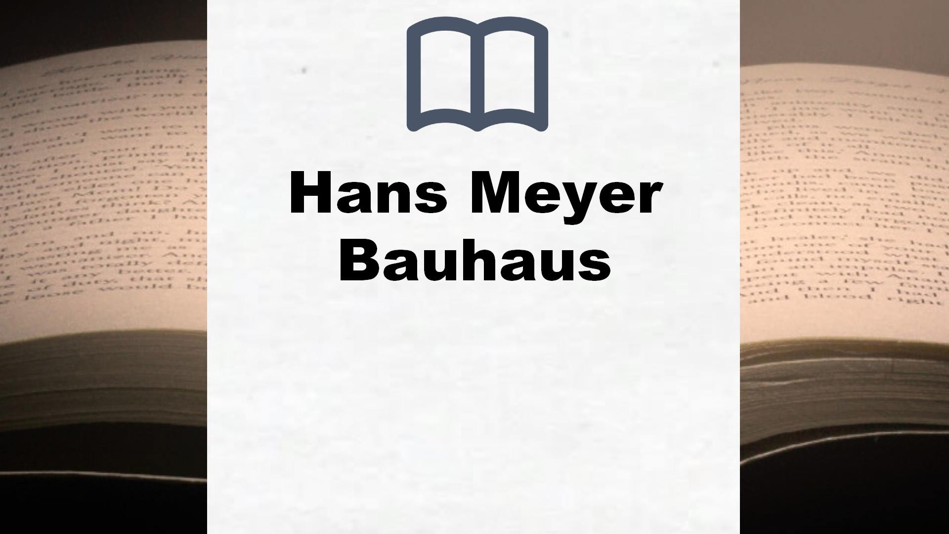 Bücher über Hans Meyer Bauhaus