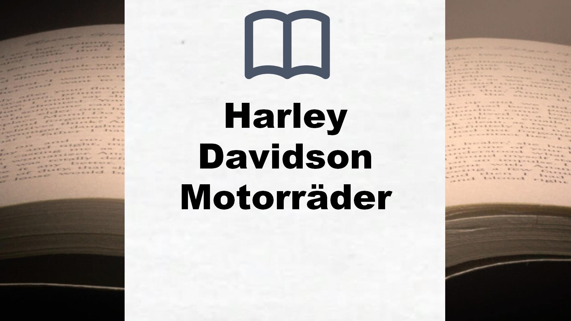 Bücher über Harley Davidson Motorräder