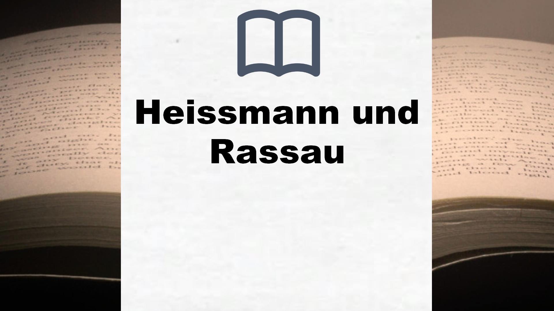 Bücher über Heissmann und Rassau
