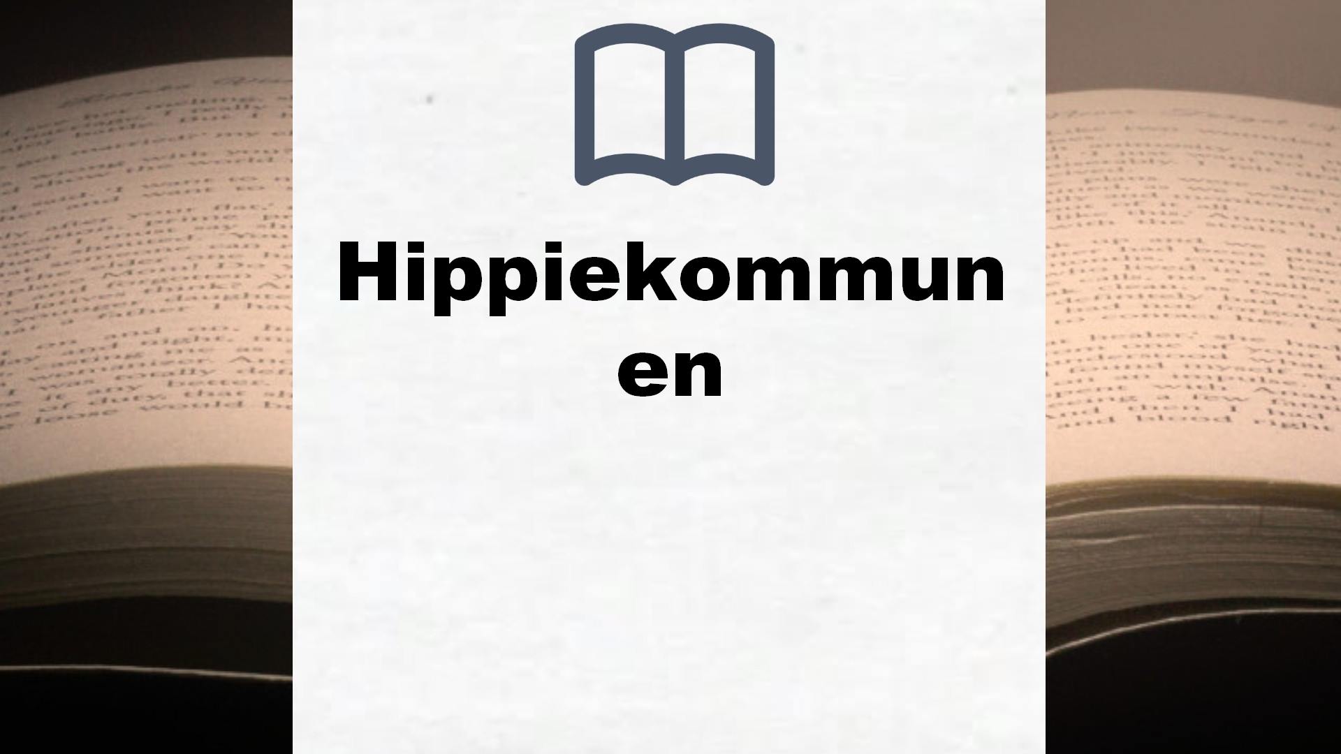 Bücher über Hippiekommunen
