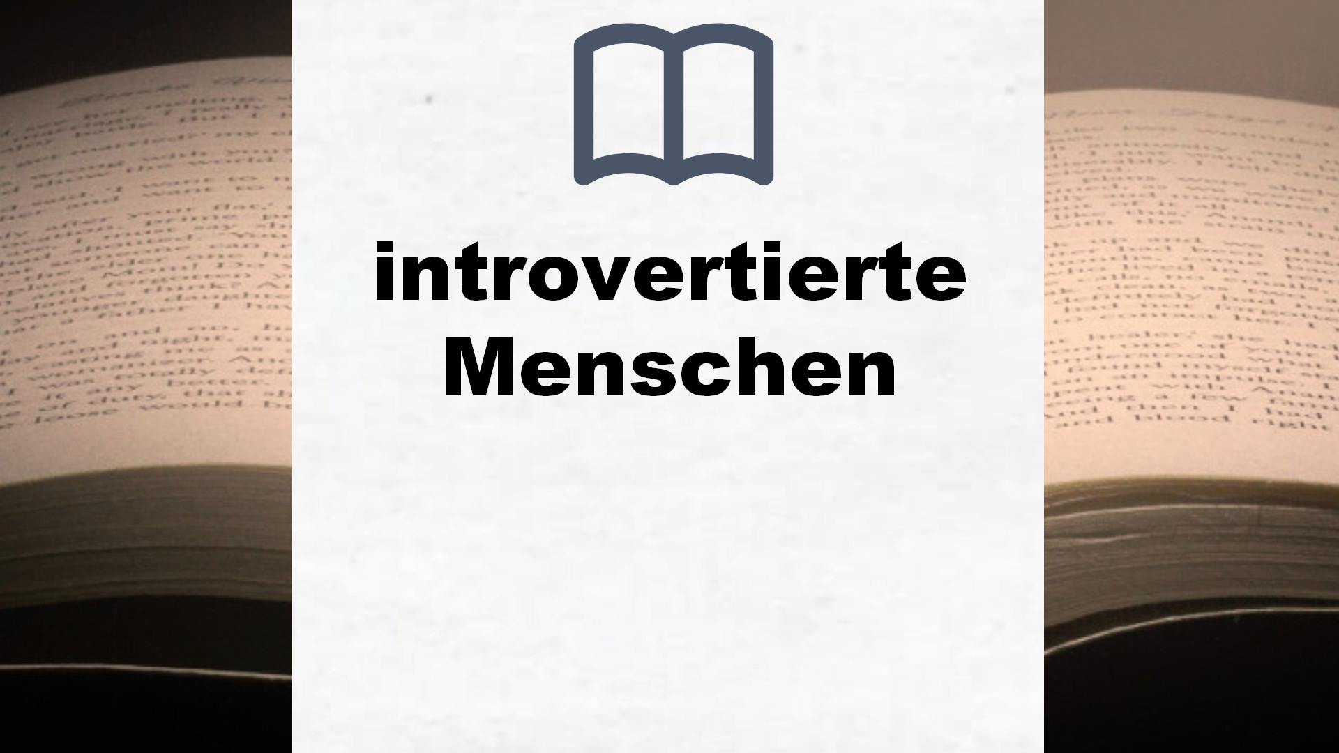 Bücher über introvertierte Menschen