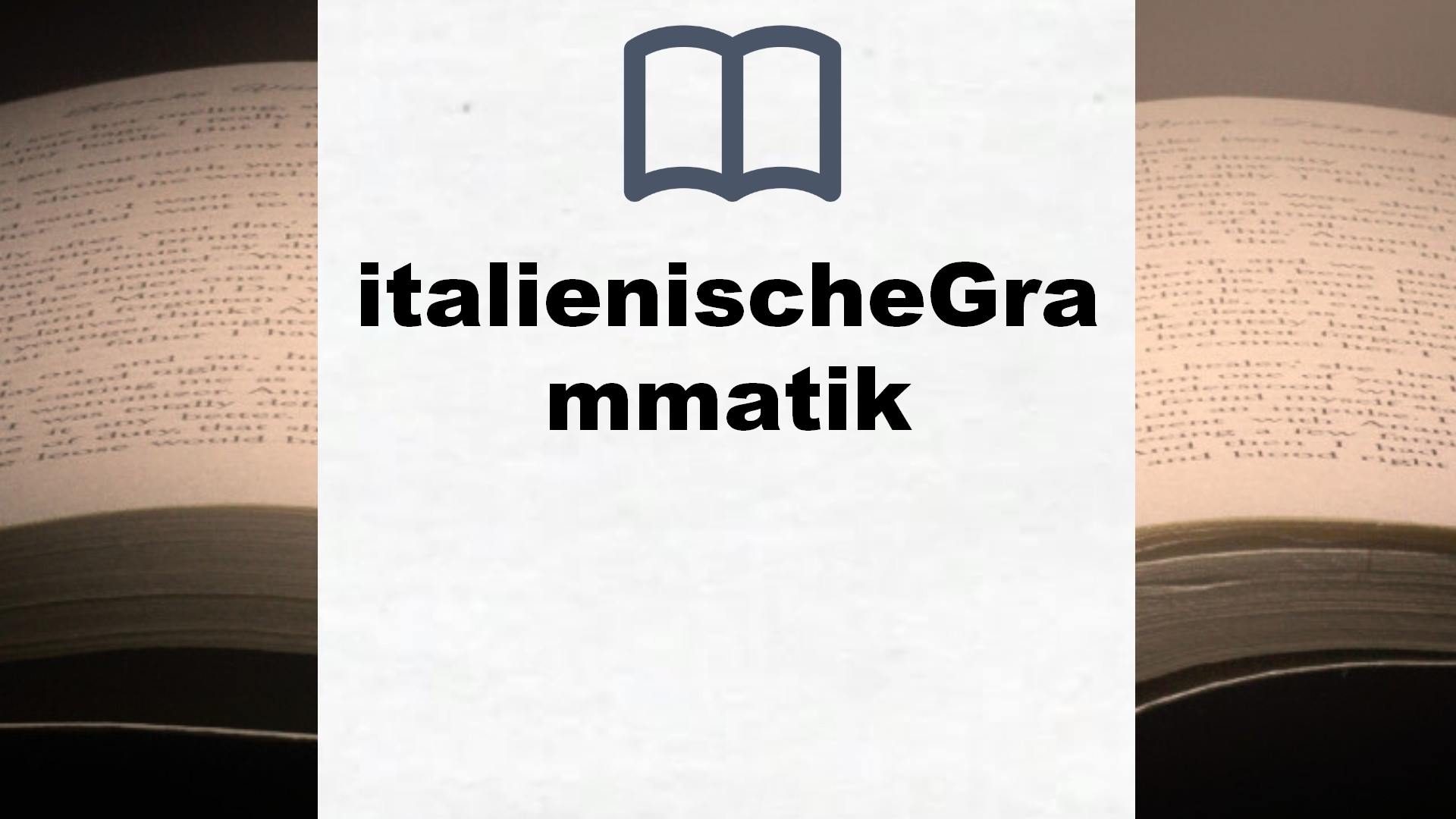 Bücher über italienischeGrammatik