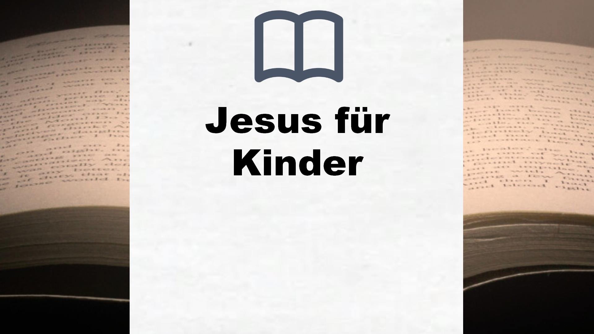 Bücher über Jesus für Kinder