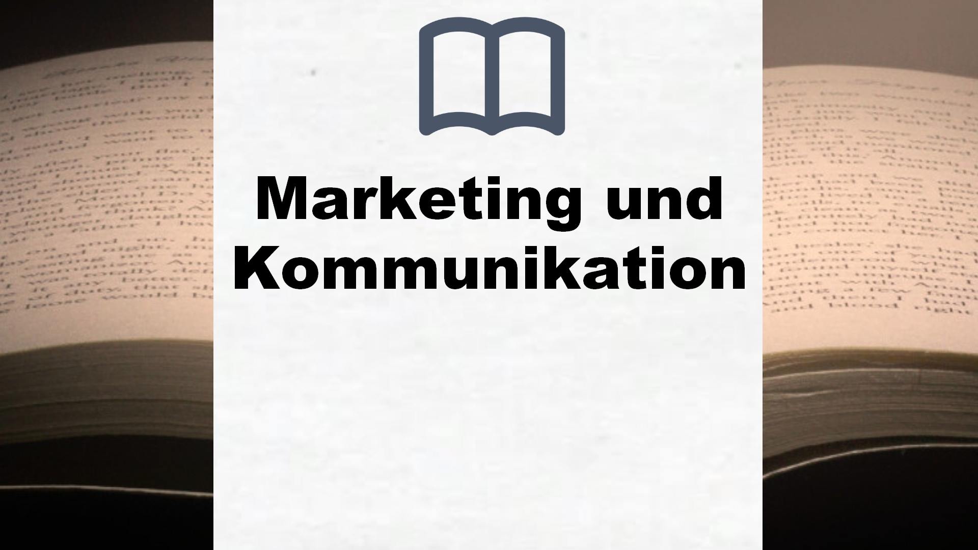 Bücher über Marketing und Kommunikation