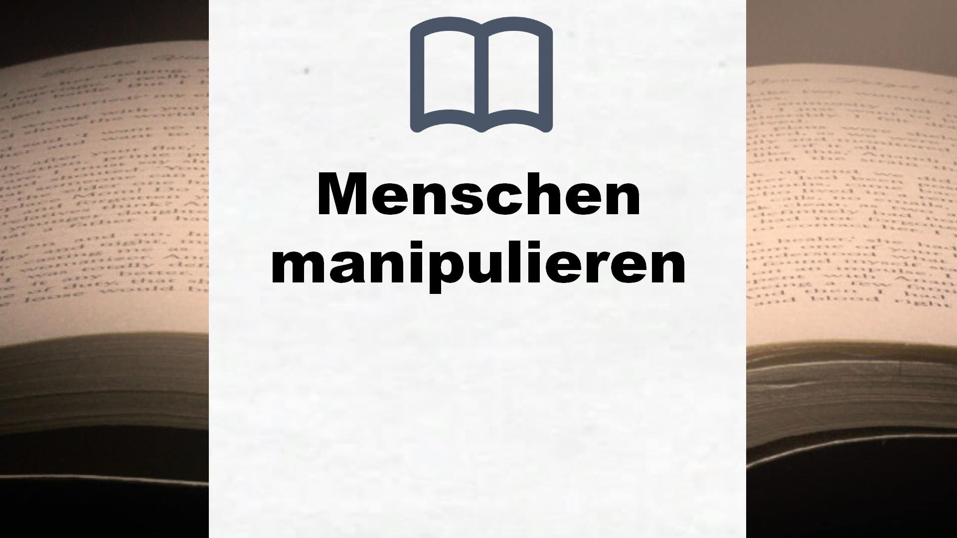 Bücher über Menschen manipulieren