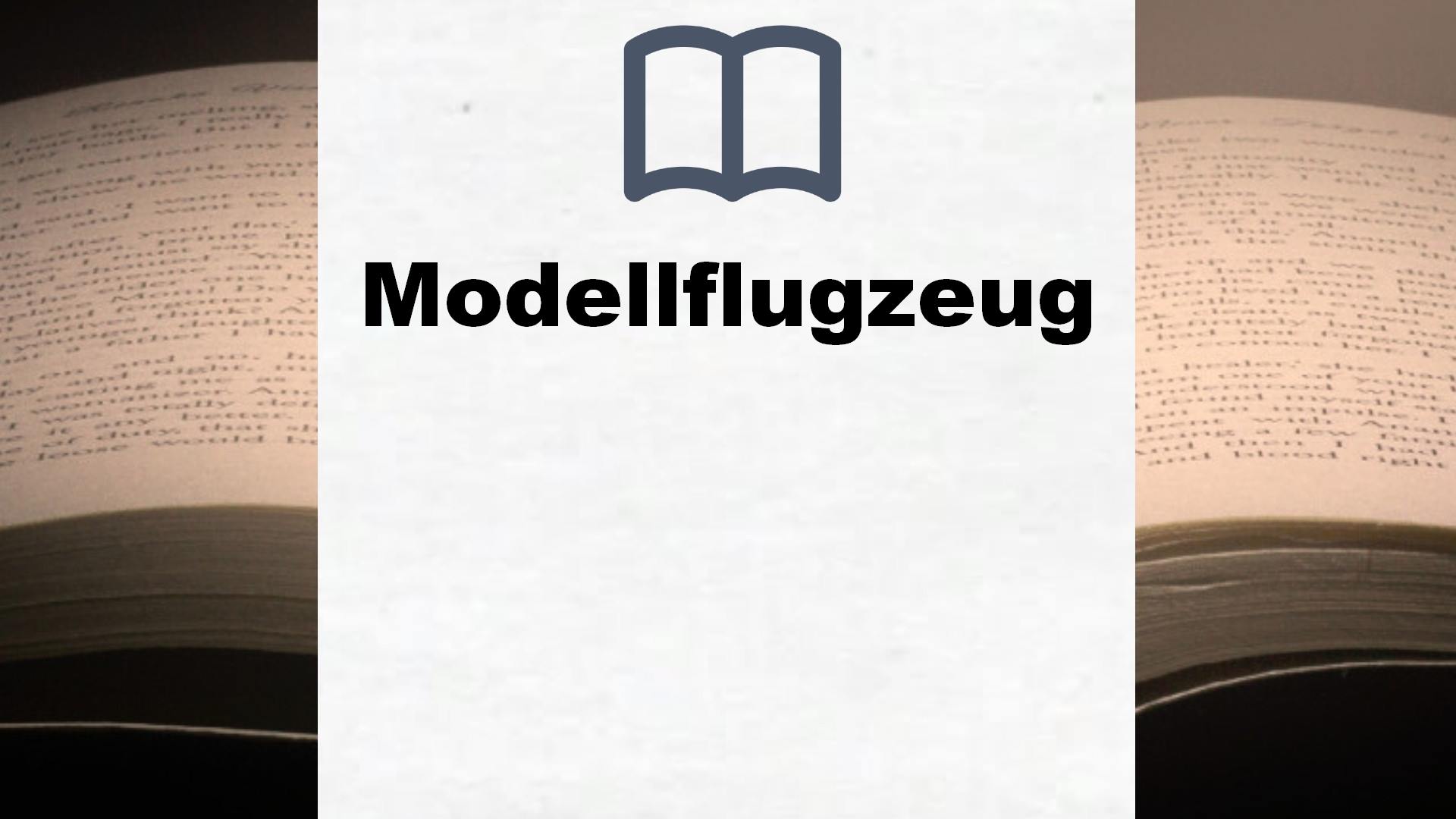 Bücher über Modellflugzeuge