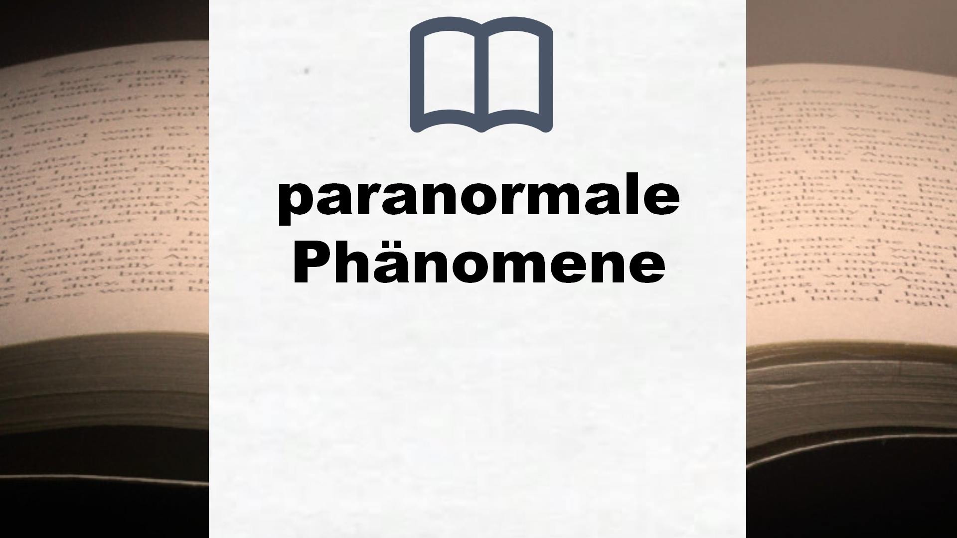 Bücher über paranormale Phänomene