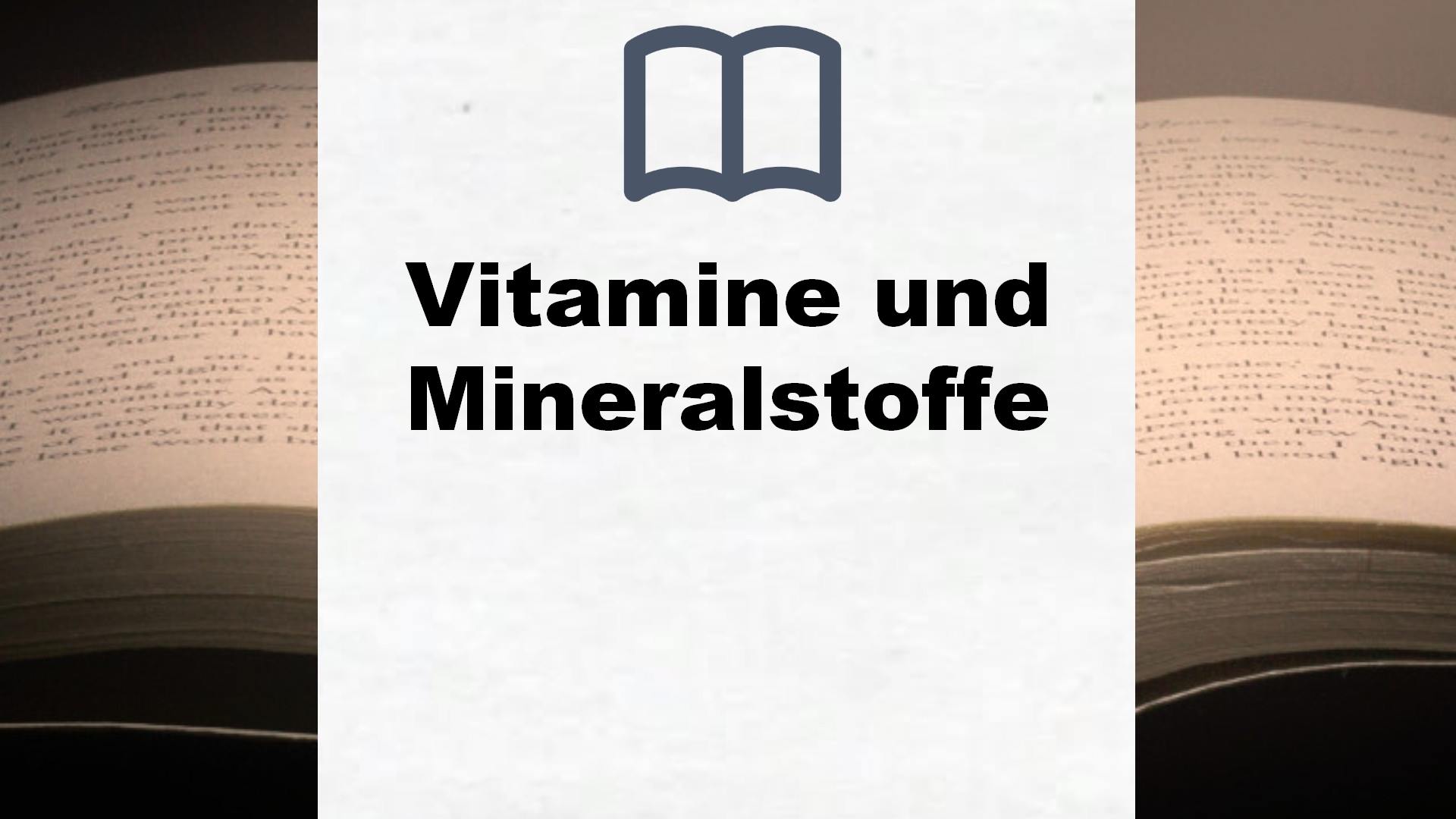 Bücher über Vitamine und Mineralstoffe
