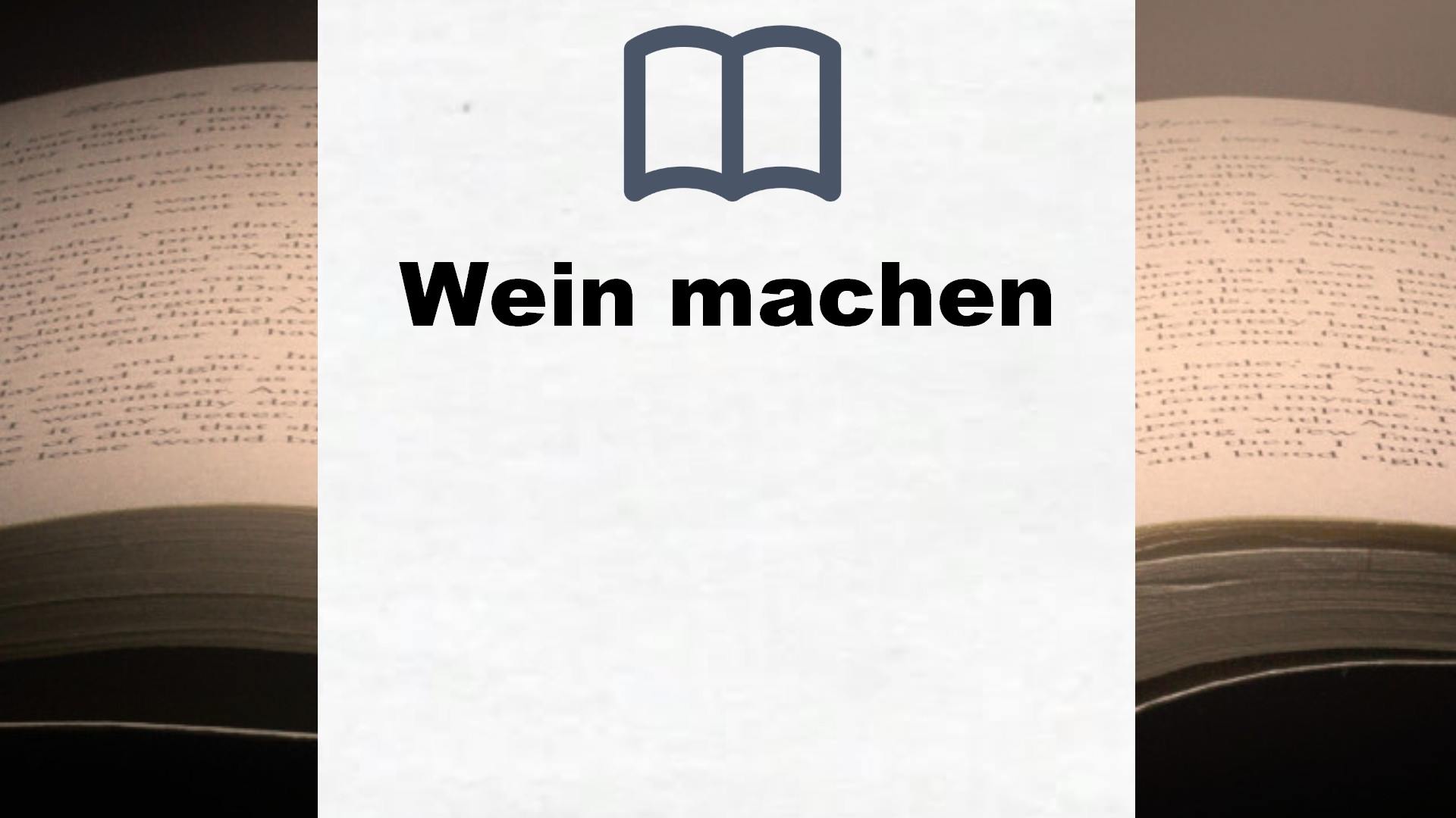 Bücher über Wein machen