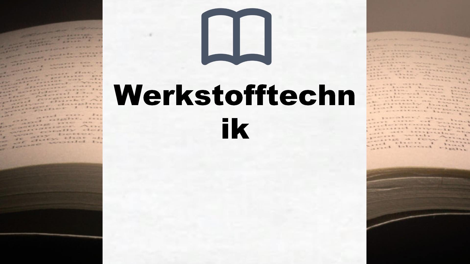 Bücher über Werkstofftechnik