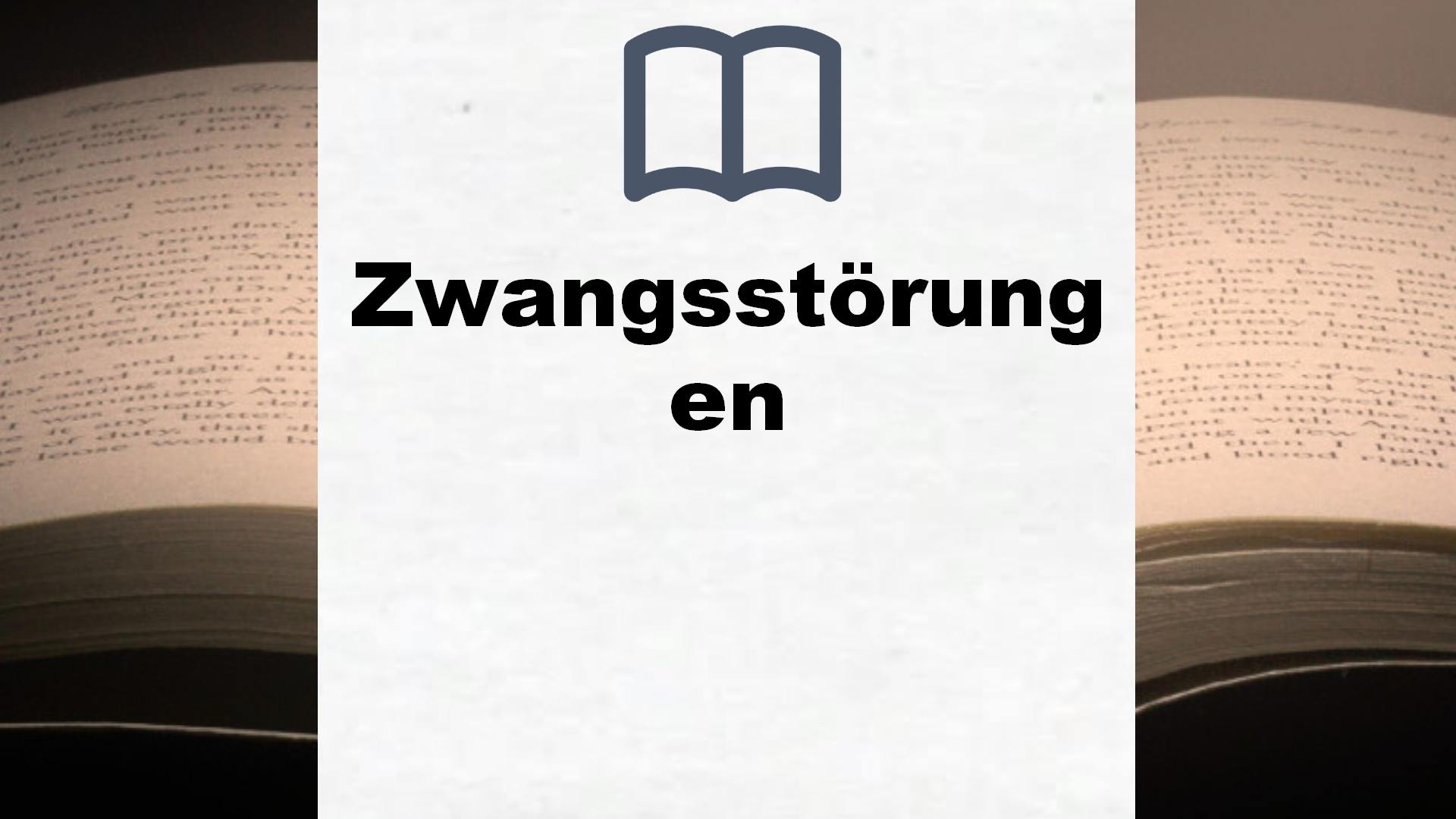 Bücher über Zwangsstörungen