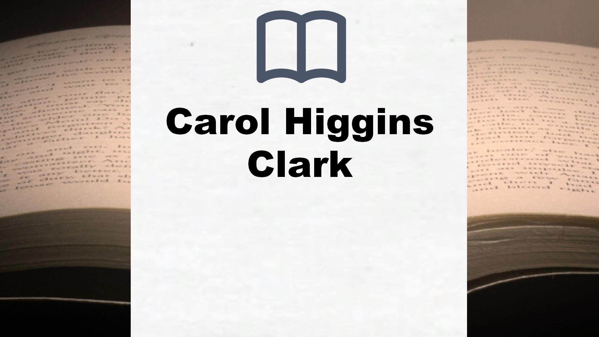 Carol Higgins Clark Bücher