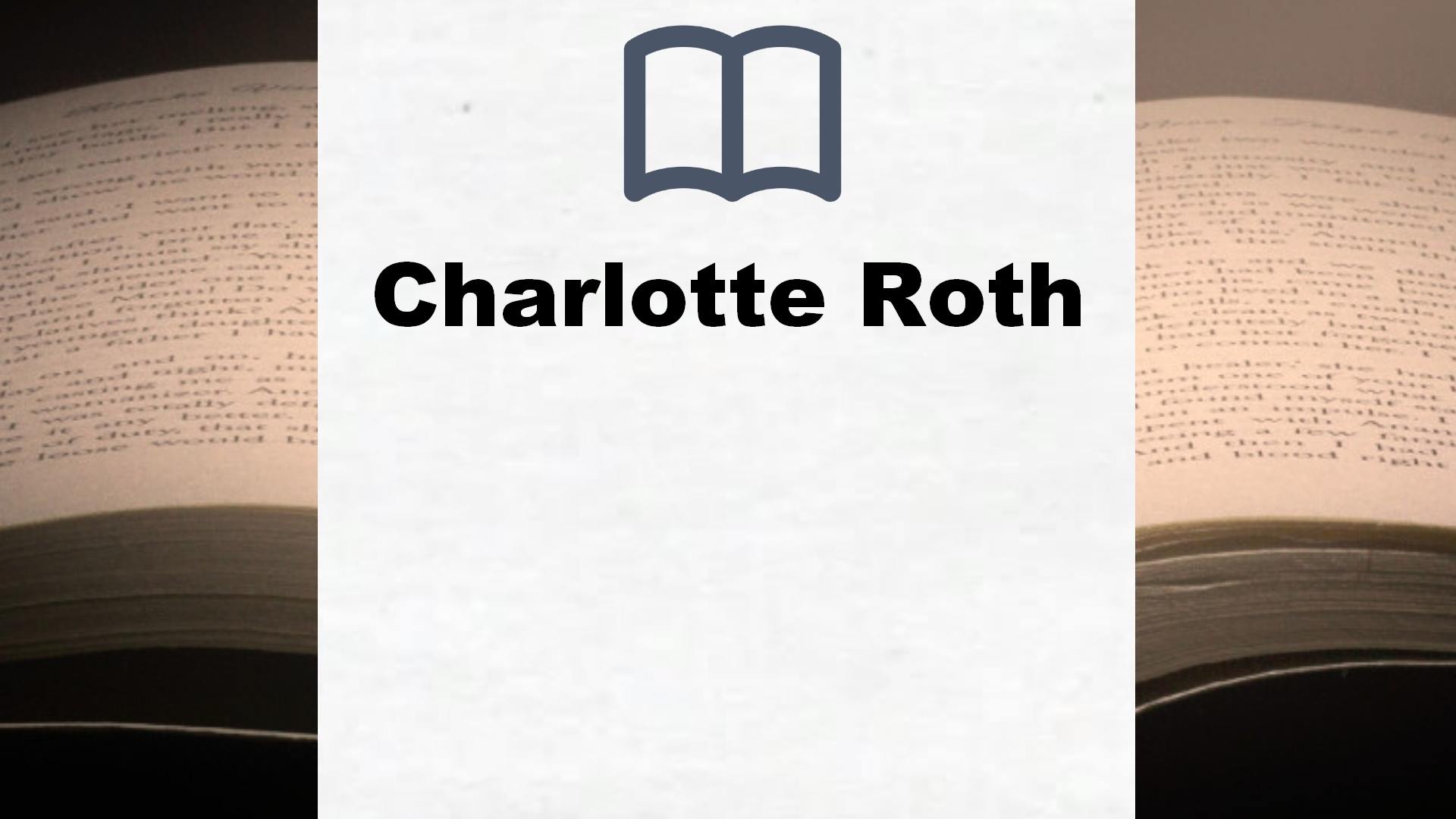 Charlotte Roth Bücher