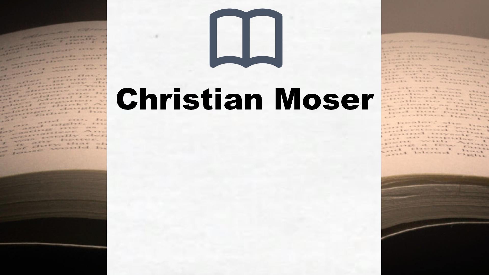 Christian Moser Bücher