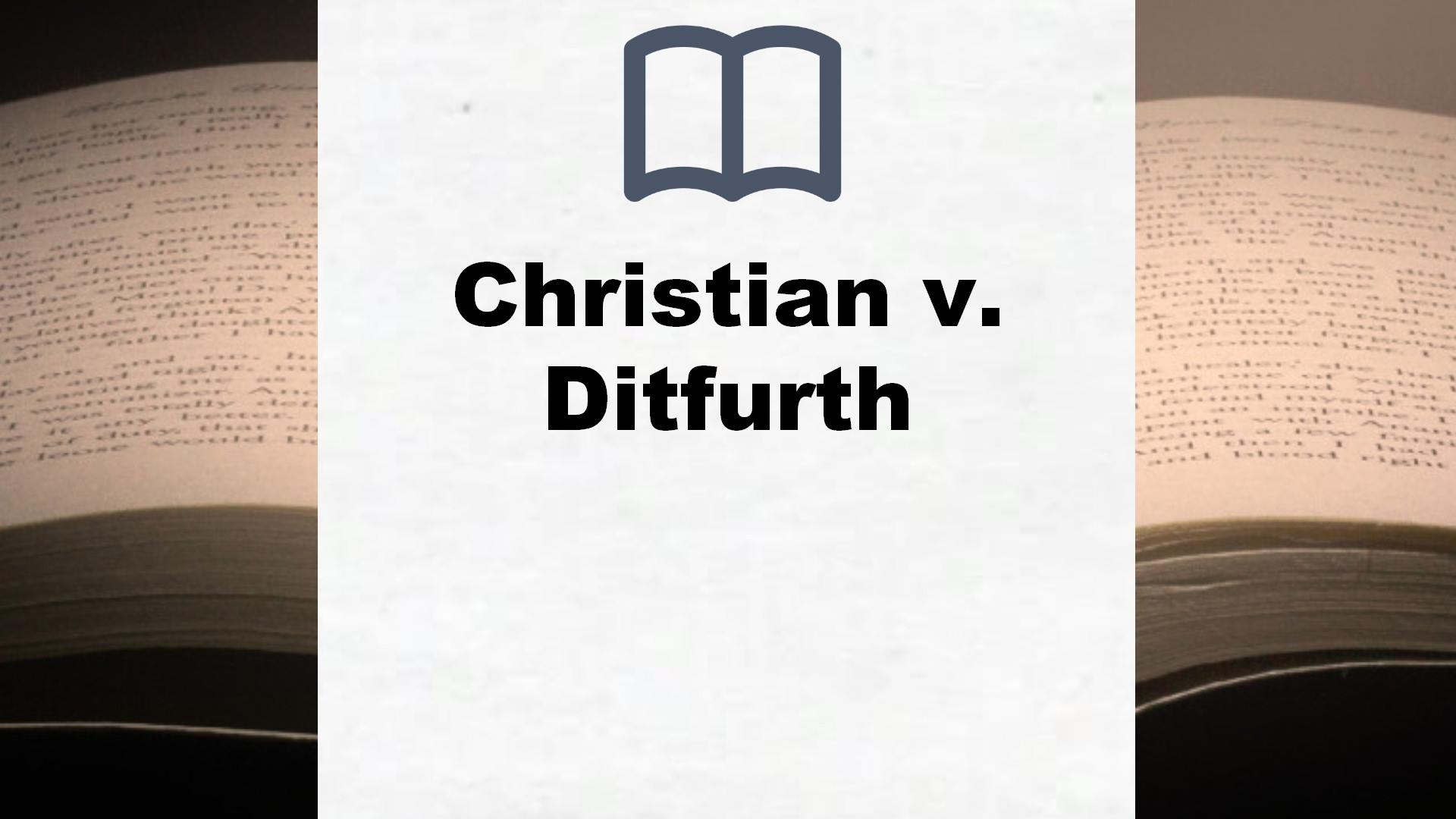 Christian v. Ditfurth Bücher