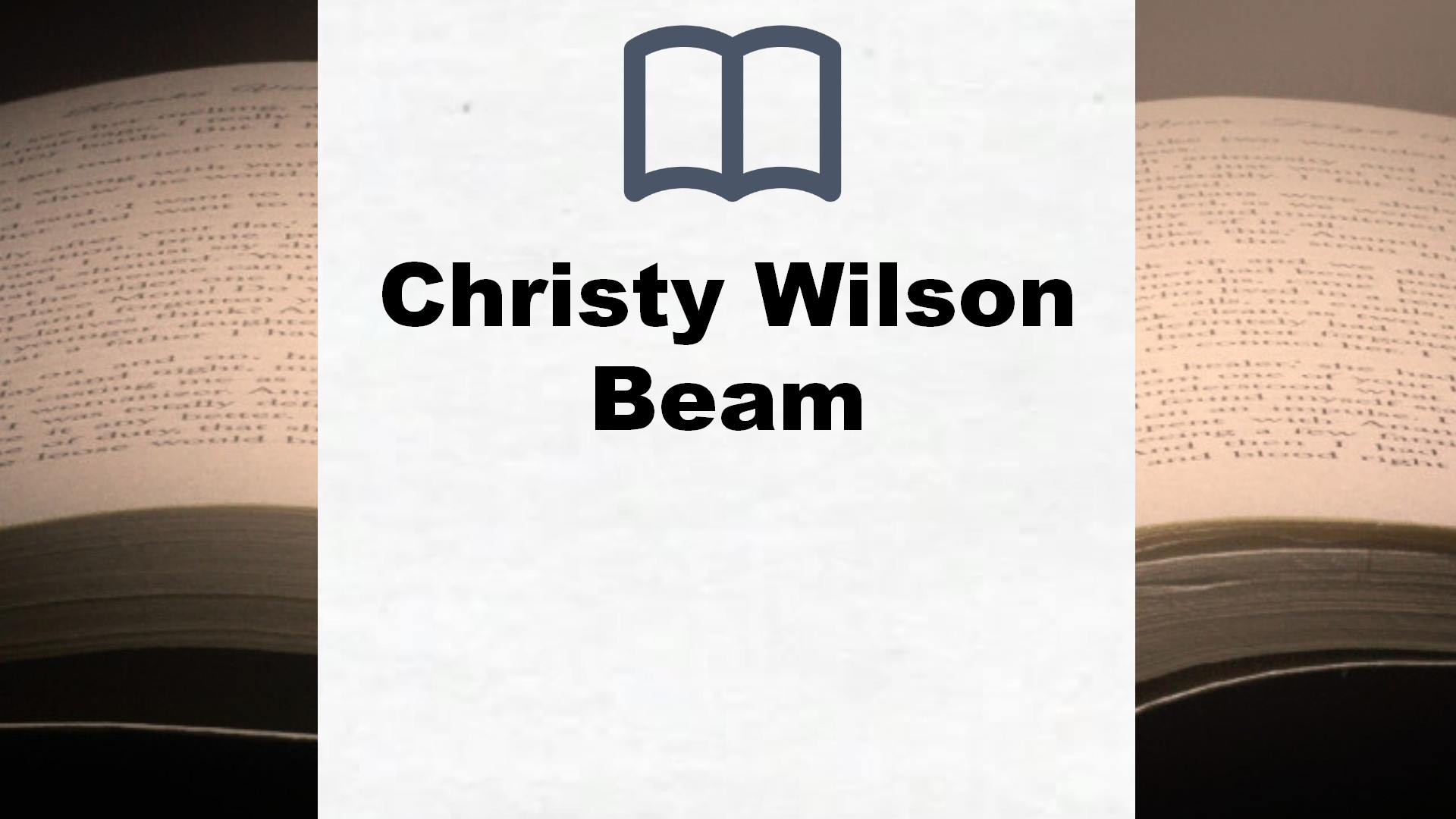 Christy Wilson Beam Bücher