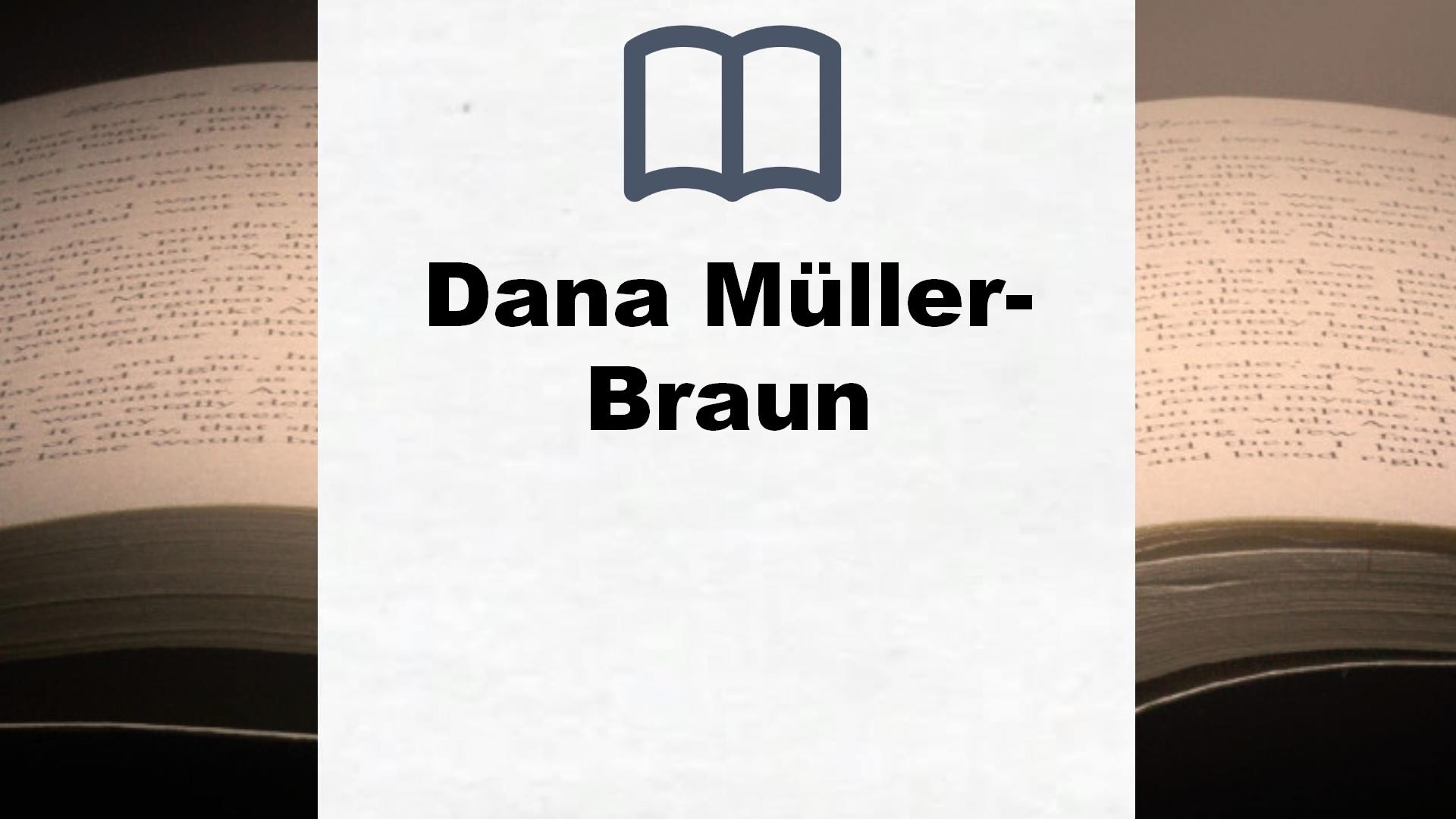 Dana Müller-Braun Bücher