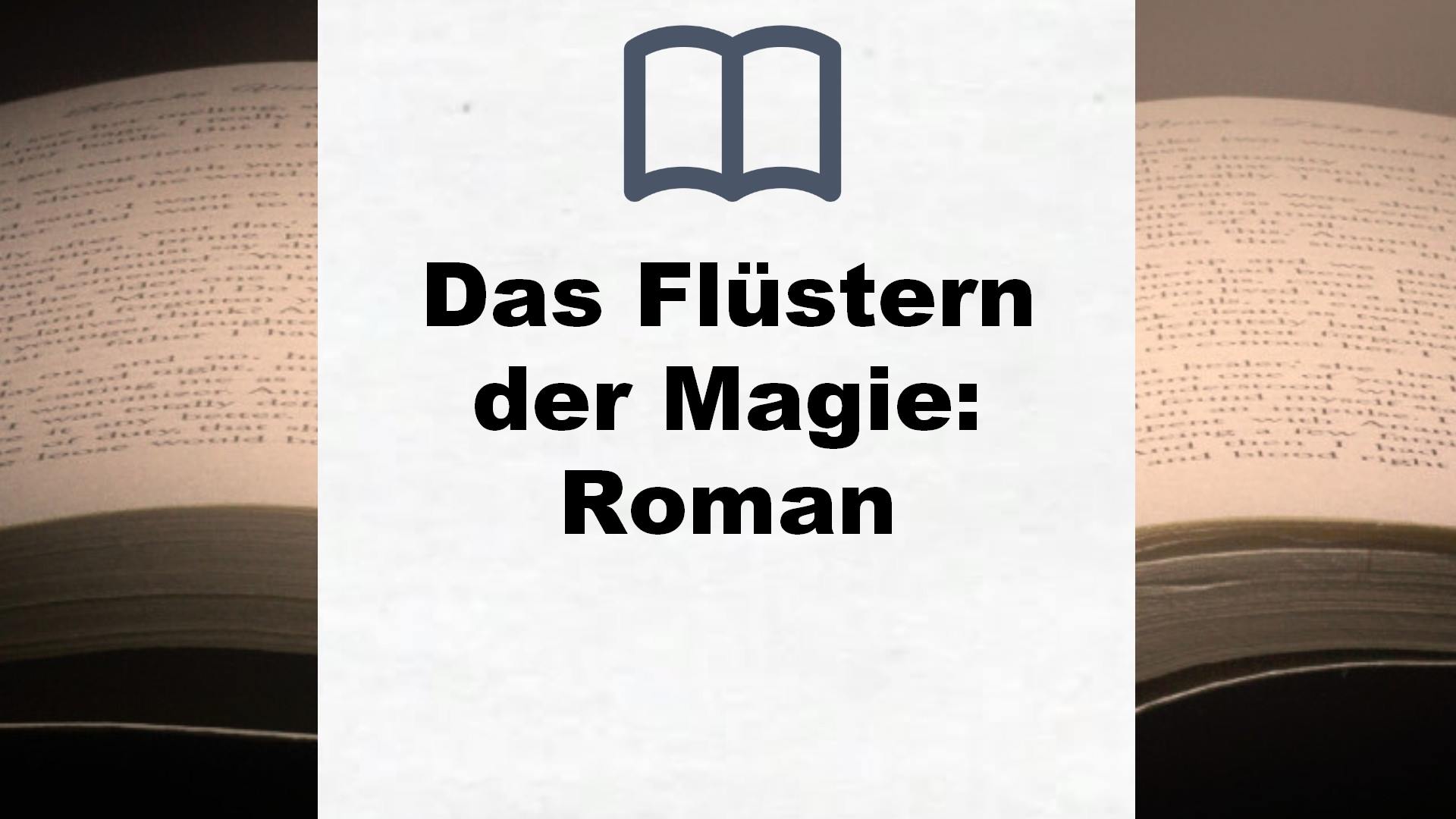 Das Flüstern der Magie: Roman – Buchrezension