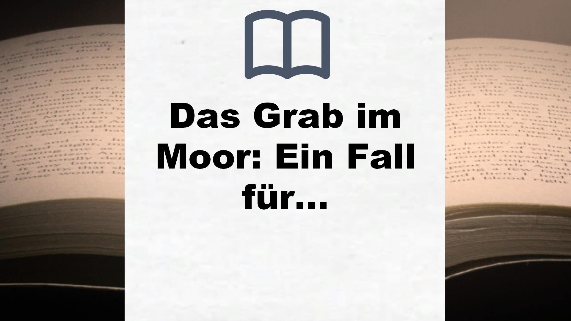 Das Grab im Moor: Ein Fall für Karen Pirie – Buchrezension